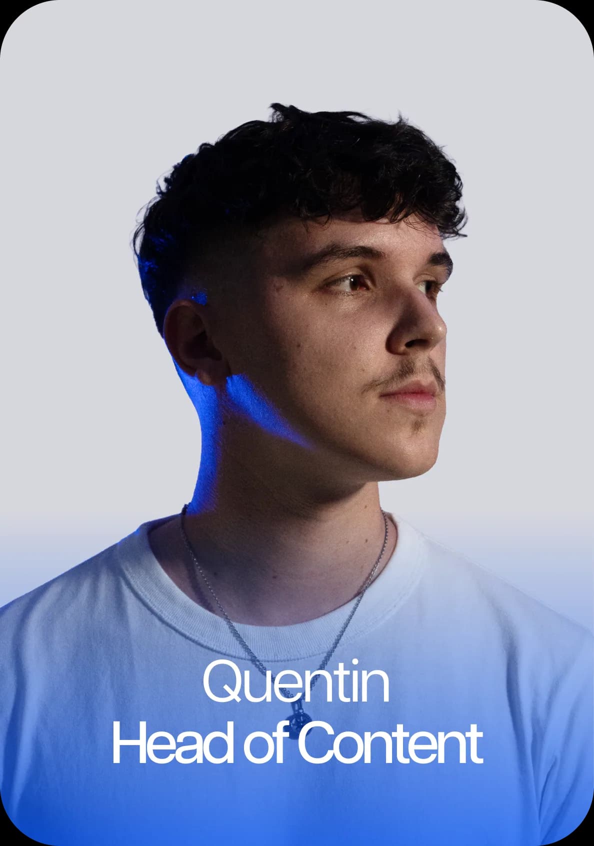 Quentin — Head of Content
