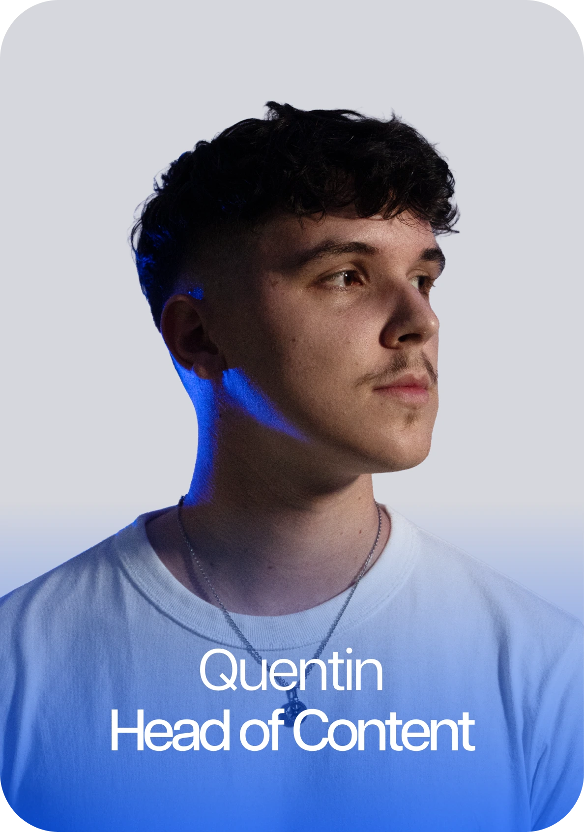 Quentin, Head of Content